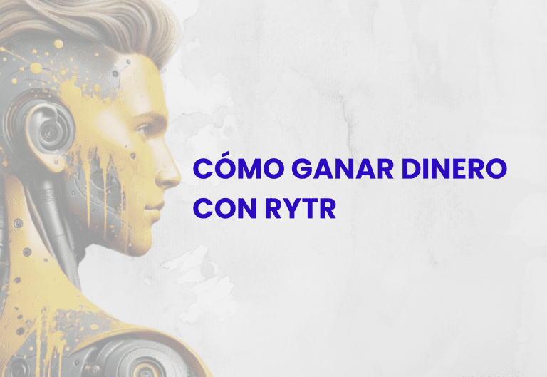 Cómo Ganar Dinero Con RYTR