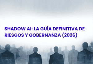 Shadow AI riesgos y gobernanza corporativa